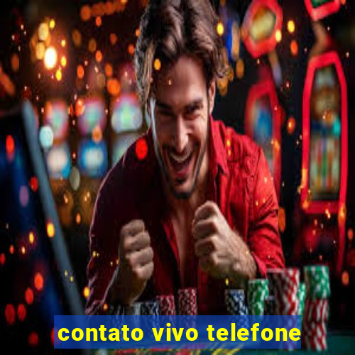 contato vivo telefone